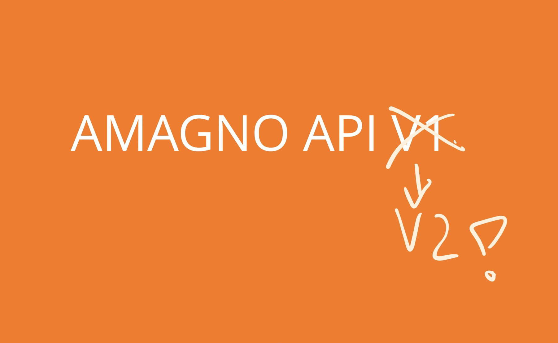 Unbedingt Schnittstellen prüfen: Amagno API v1 nicht mehr verfügbar!